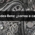 La verdad sobre si todos los Mercedes llevan cadena de distribución Cuándo Cambiar Cadena de Distribución en Mercedes 220 CDI